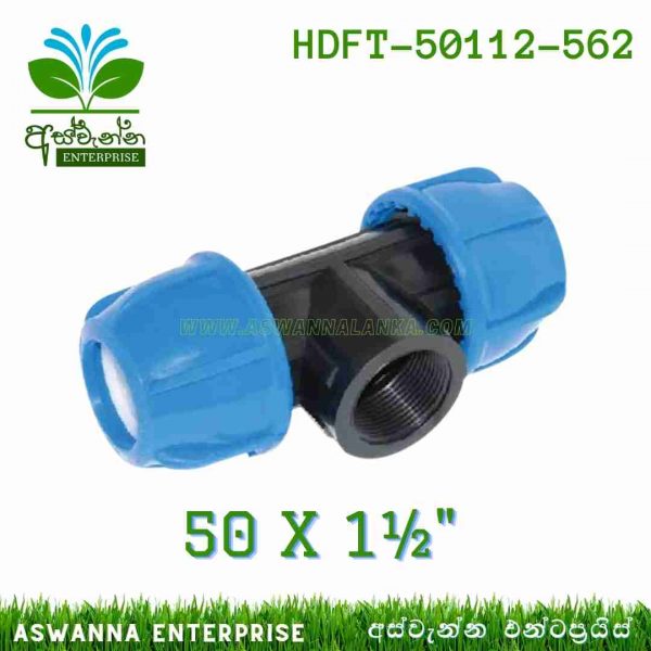 HDPE Female Tee 50 X 1½ (Senkron) Aswanna Enterprise Sri Lanka